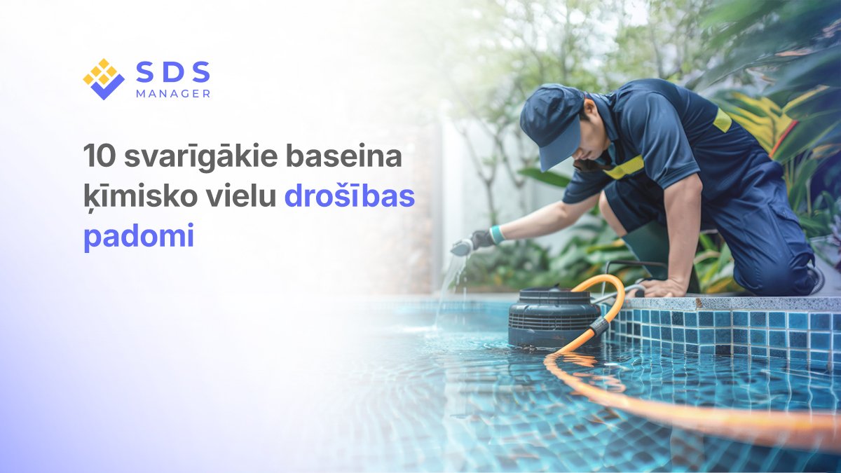 10 svarīgākie baseina ķīmisko vielu drošības padomi