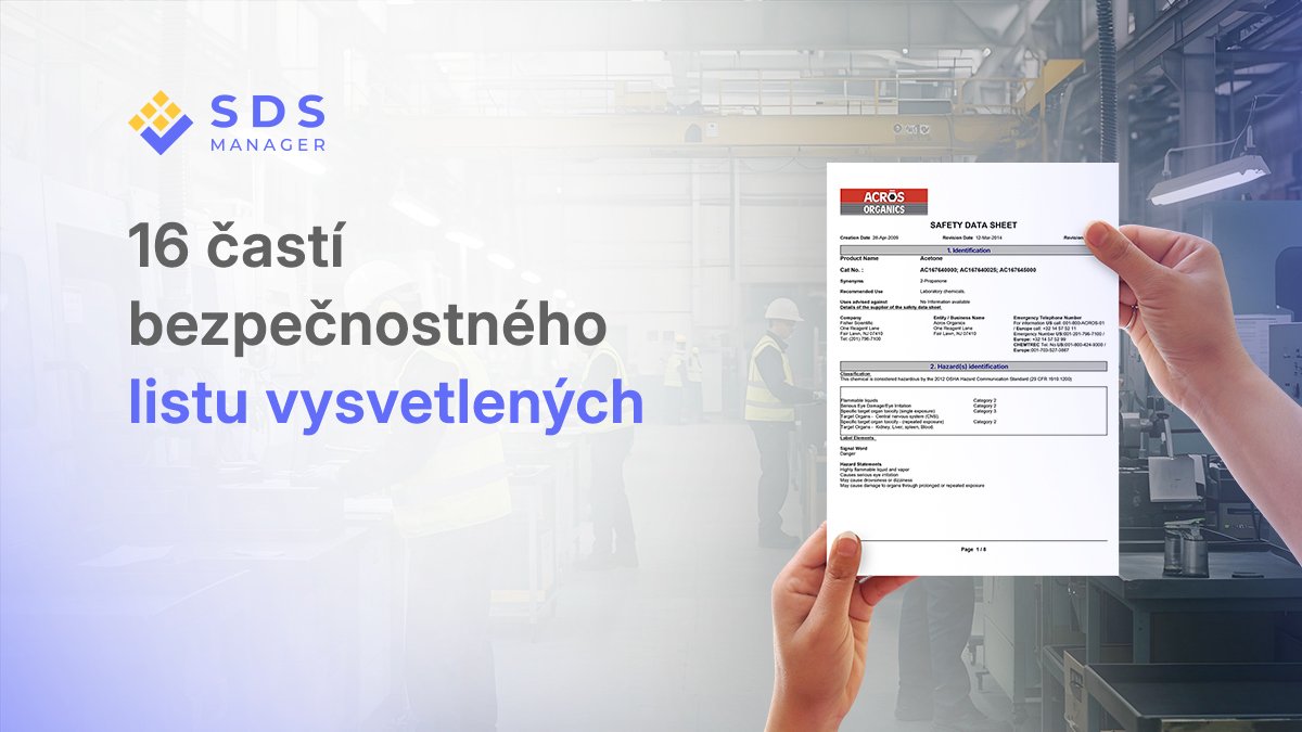 16 častí bezpečnostného listu vysvetlených