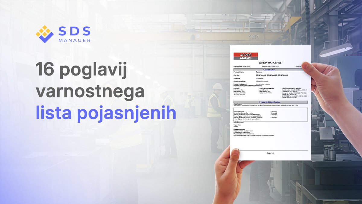 Spoznajte 16 poglavij varnostnega lista (SDS), vsebino posameznega poglavja in zakaj je razumevanje teh delov ključno za kemijsko varnost ter skladnost z določili o varnosti in zdravju pri delu.