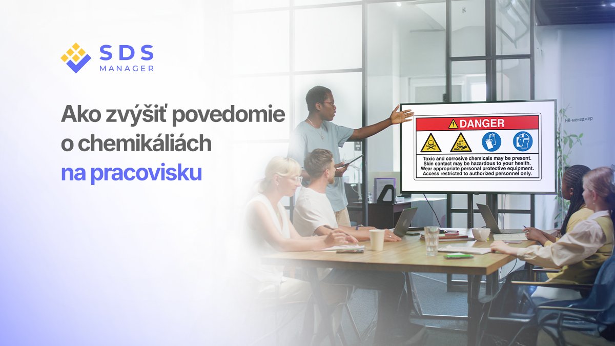 Ako zvýšiť povedomie o chemikáliách na pracovisku