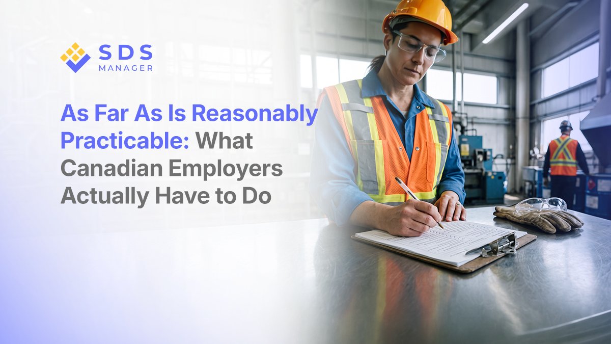 As Far As Is Reasonably Practicable: What Canadian Employers Actually Have to Do