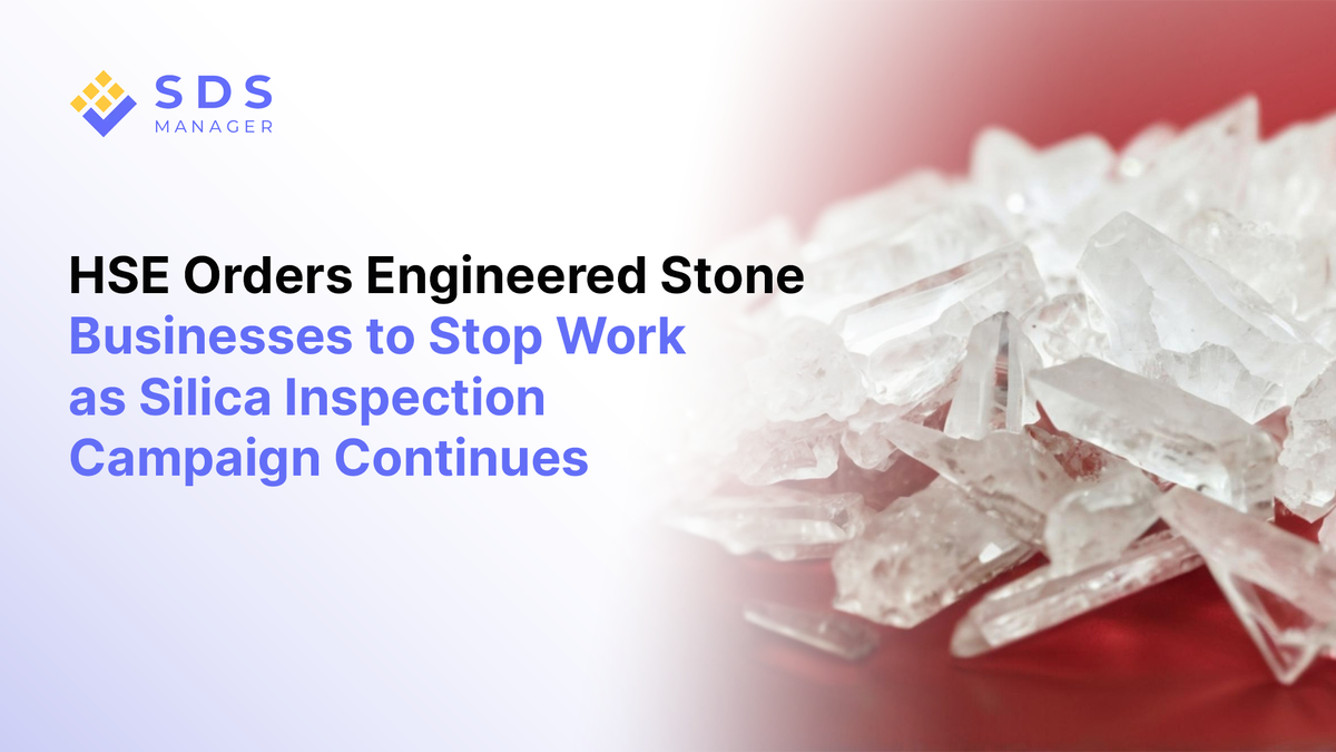 HSE's silica dust inspection campaign has already led to stop-work orders for engineered stone.