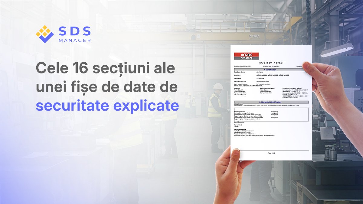 Cele 16 secțiuni ale unei fișe de date de securitate explicate