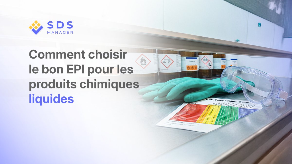 Comment choisir le bon EPI pour les produits chimiques liquides