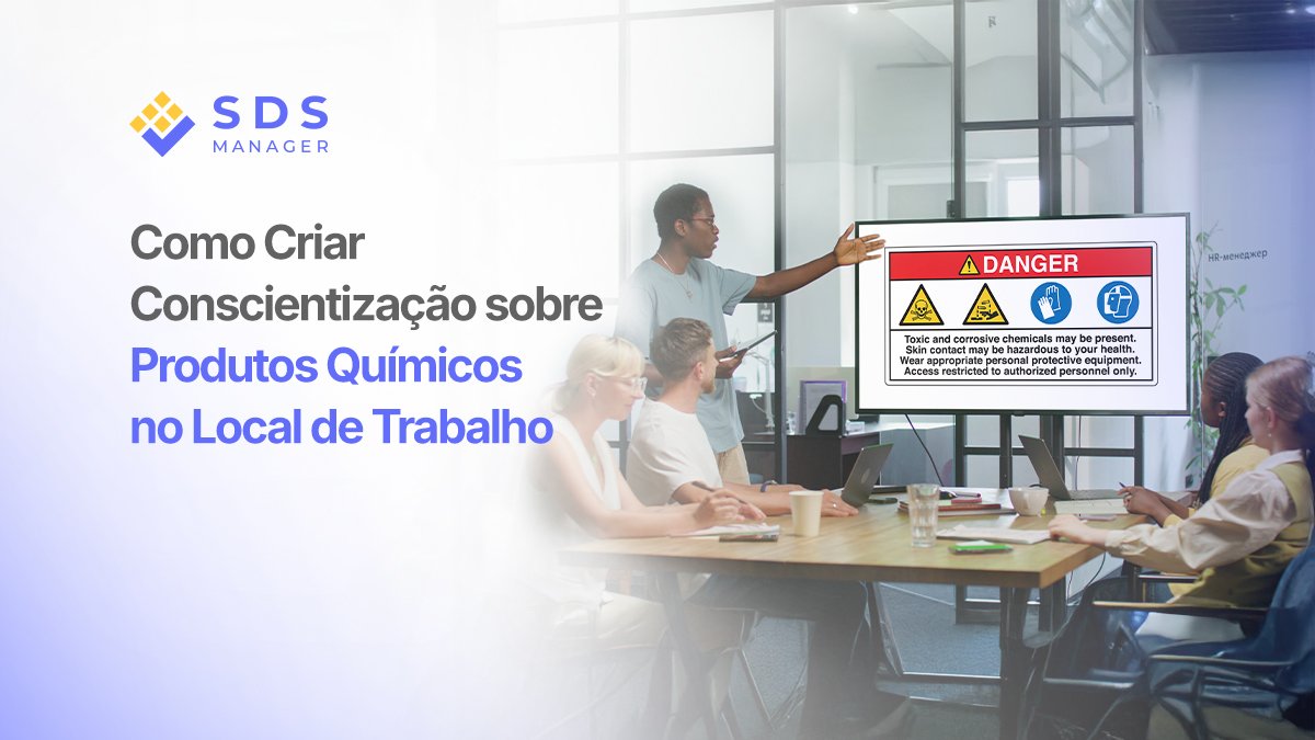 Como Criar Conscientização sobre Produtos Químicos no Local de Trabalho