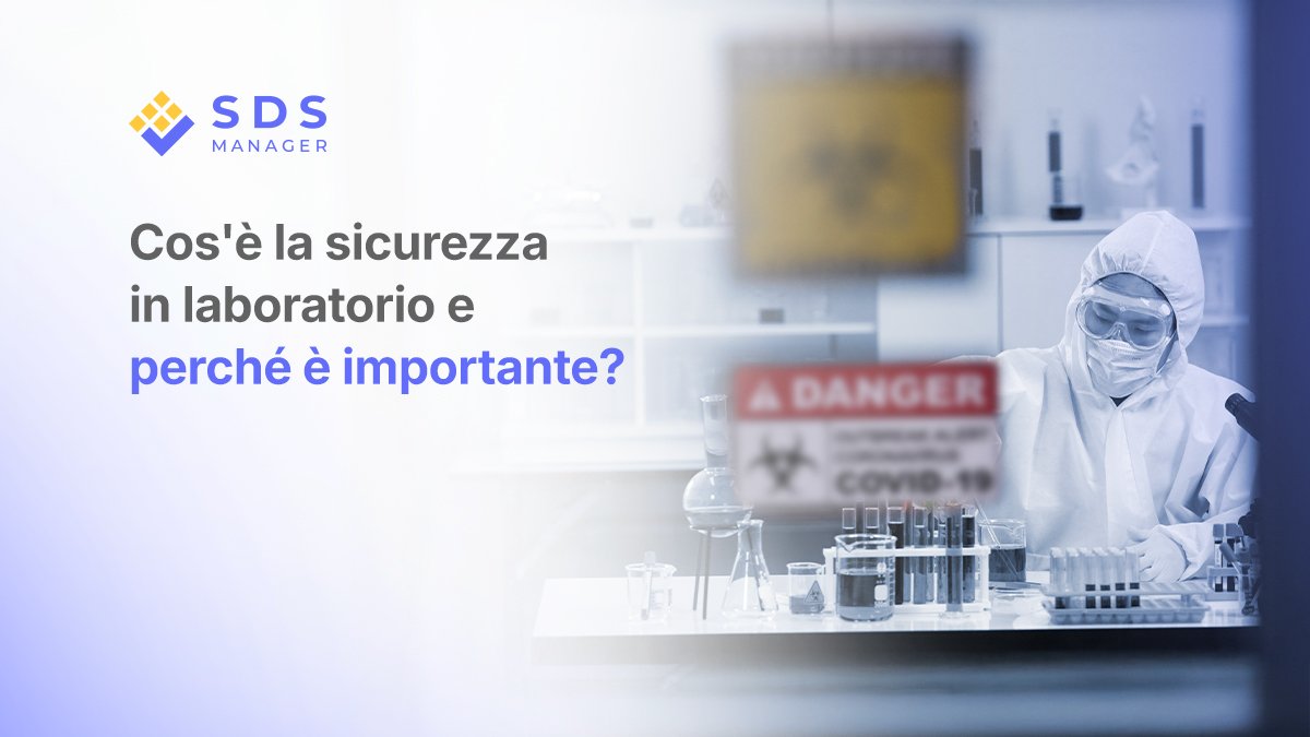 perche-e-importante-la-sicurezza-in-laboratorio-che-cose-la-sicurezza-in-laboratorio