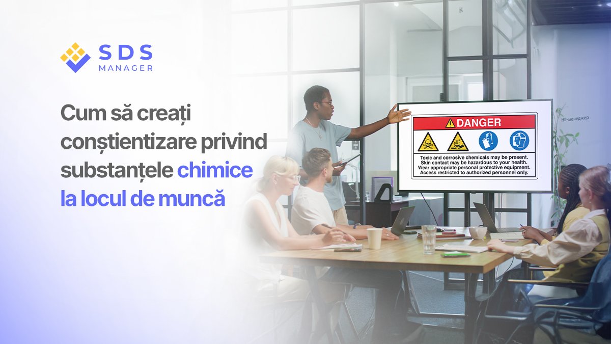 Cum să creați conștientizare privind substanțele chimice la locul de muncă