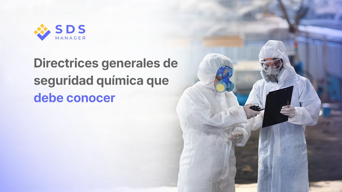 directrices generales de seguridad química