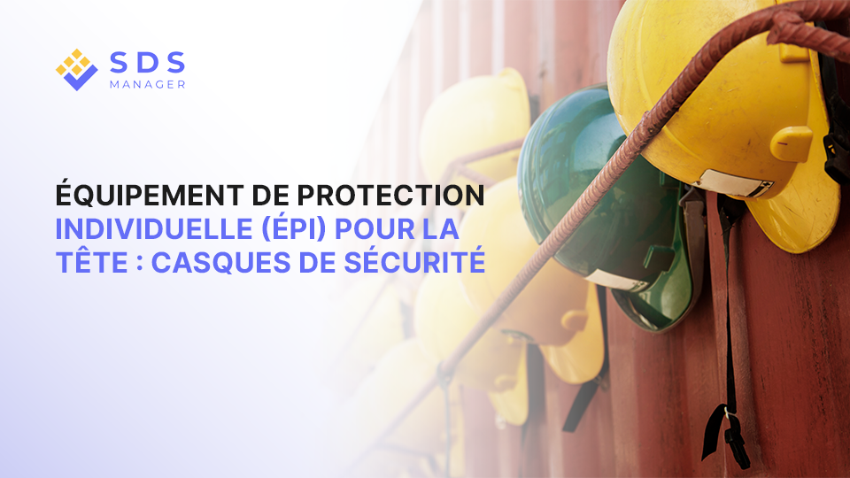 EPI pour la protection de la tête: casques de sécurité