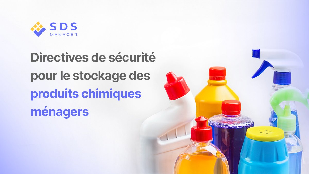 Consignes de sécurité pour le stockage des produits chimiques ménagers