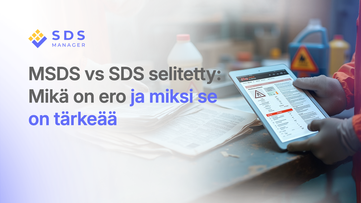 MSDS vs SDS selitetty: Mikä on ero ja miksi se on tärkeää