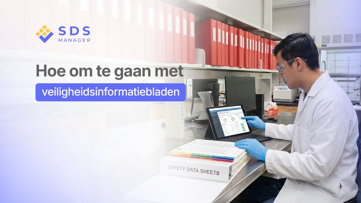 Hoe om te gaan met veiligheidsinformatiebladen