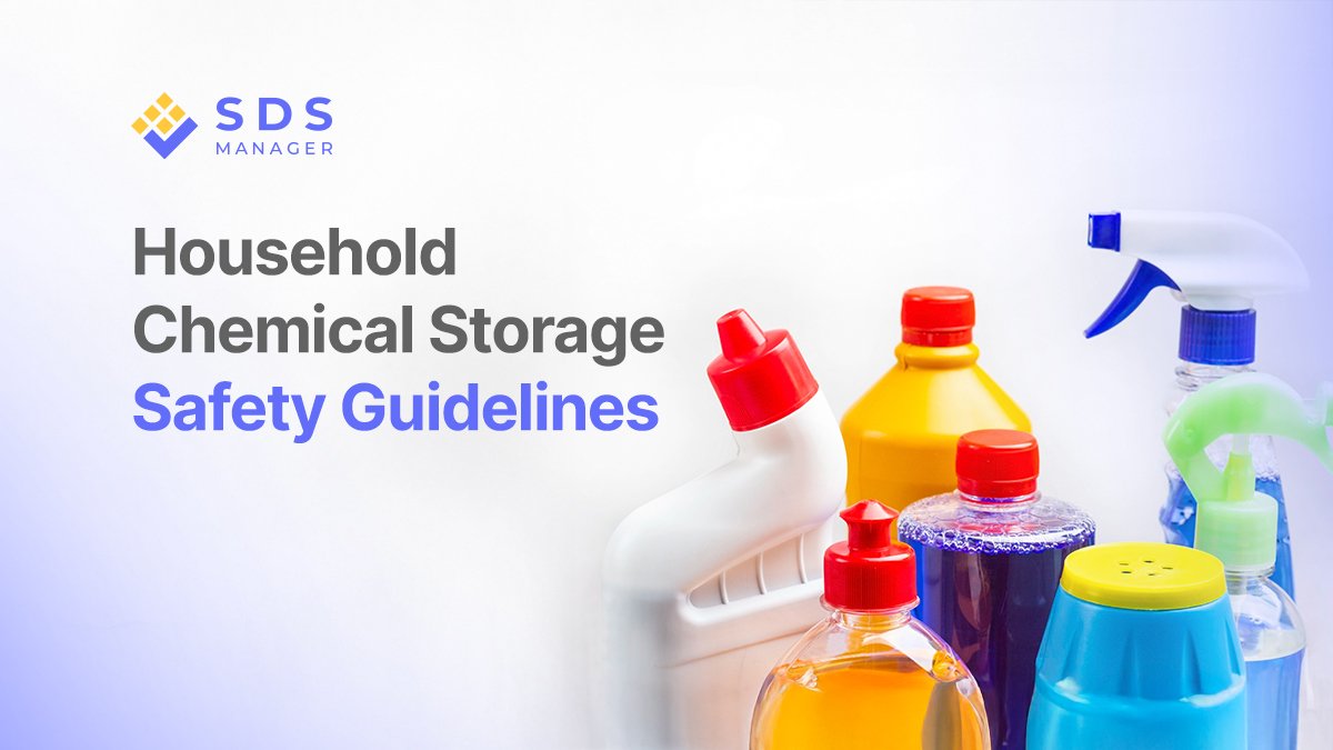 household chemical storage safety guidelines