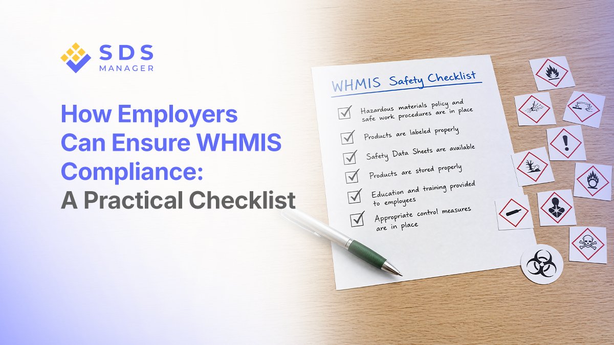 Learn how employers ensure compliance with WHMIS regulations in Canada, from SDS management and labeling to training and the 2025 amendments.