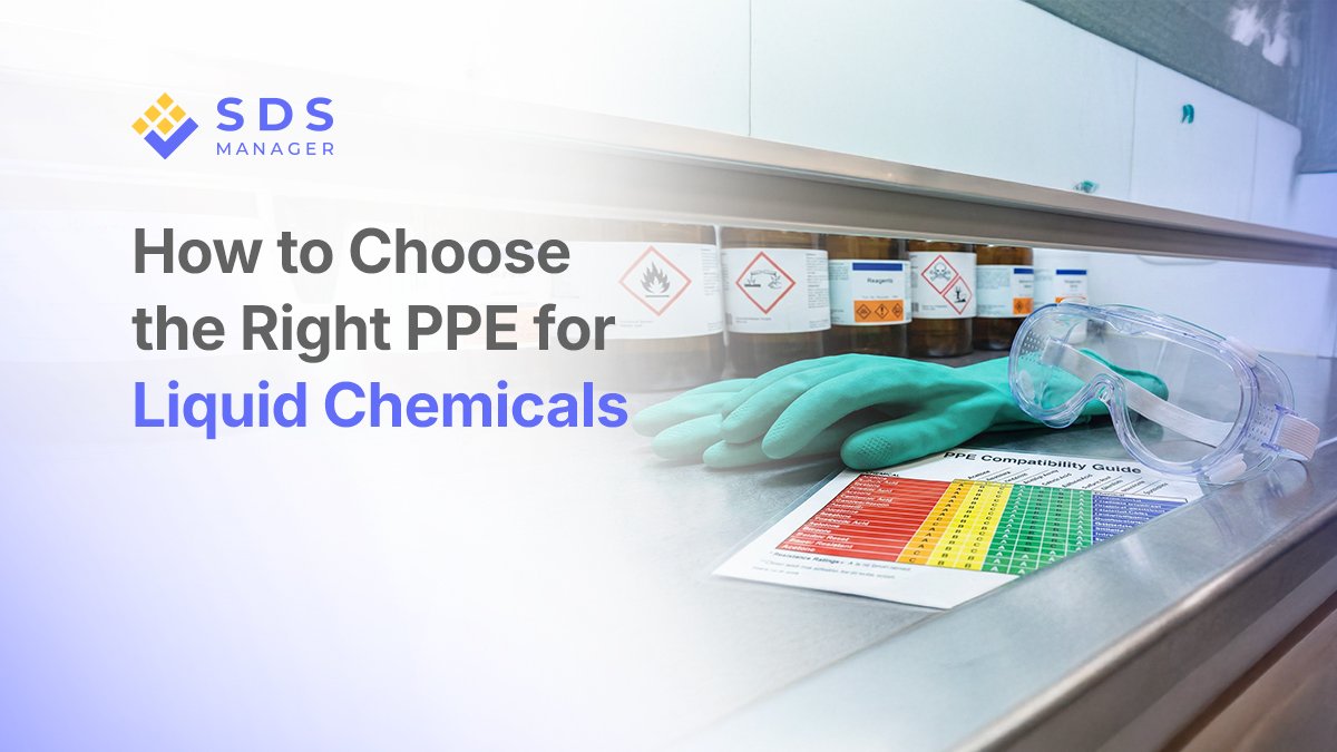 How to Choose the Right PPE for Liquid Chemicals