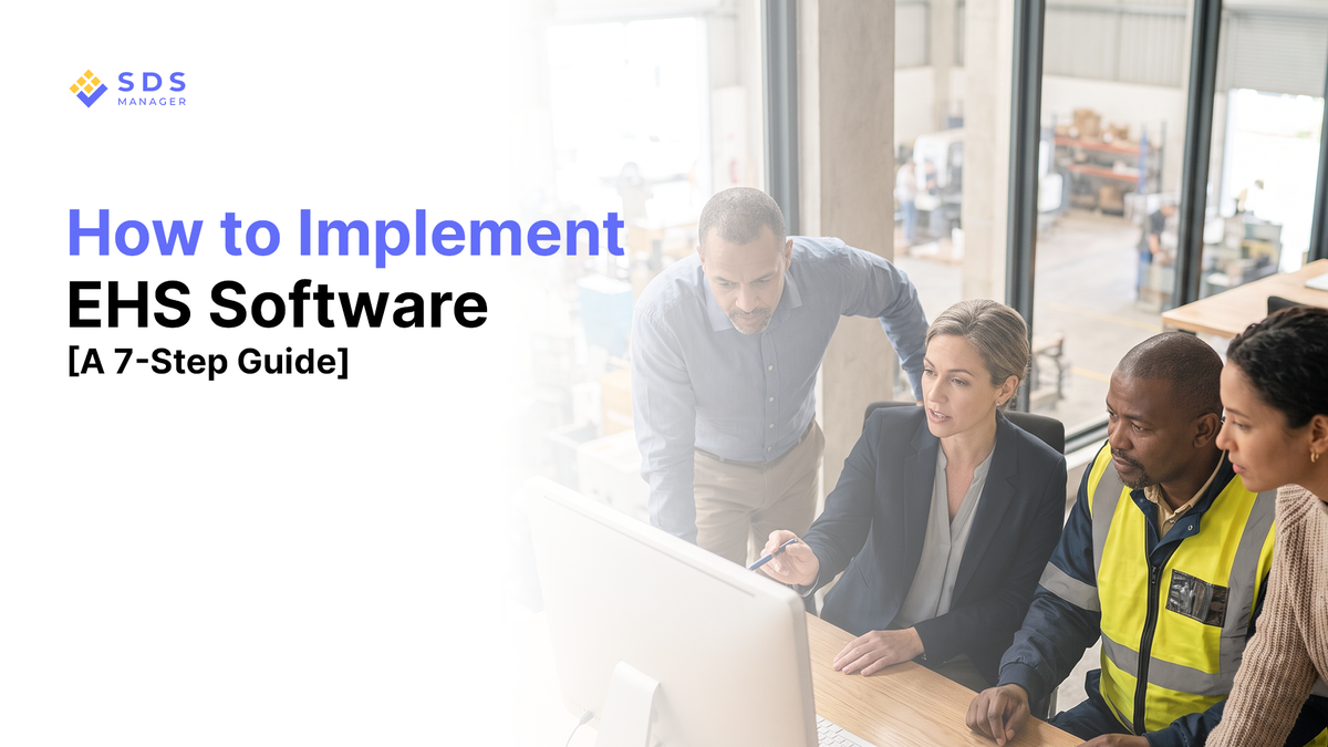 How to Implement EHS Software [A 7-Step Guide]