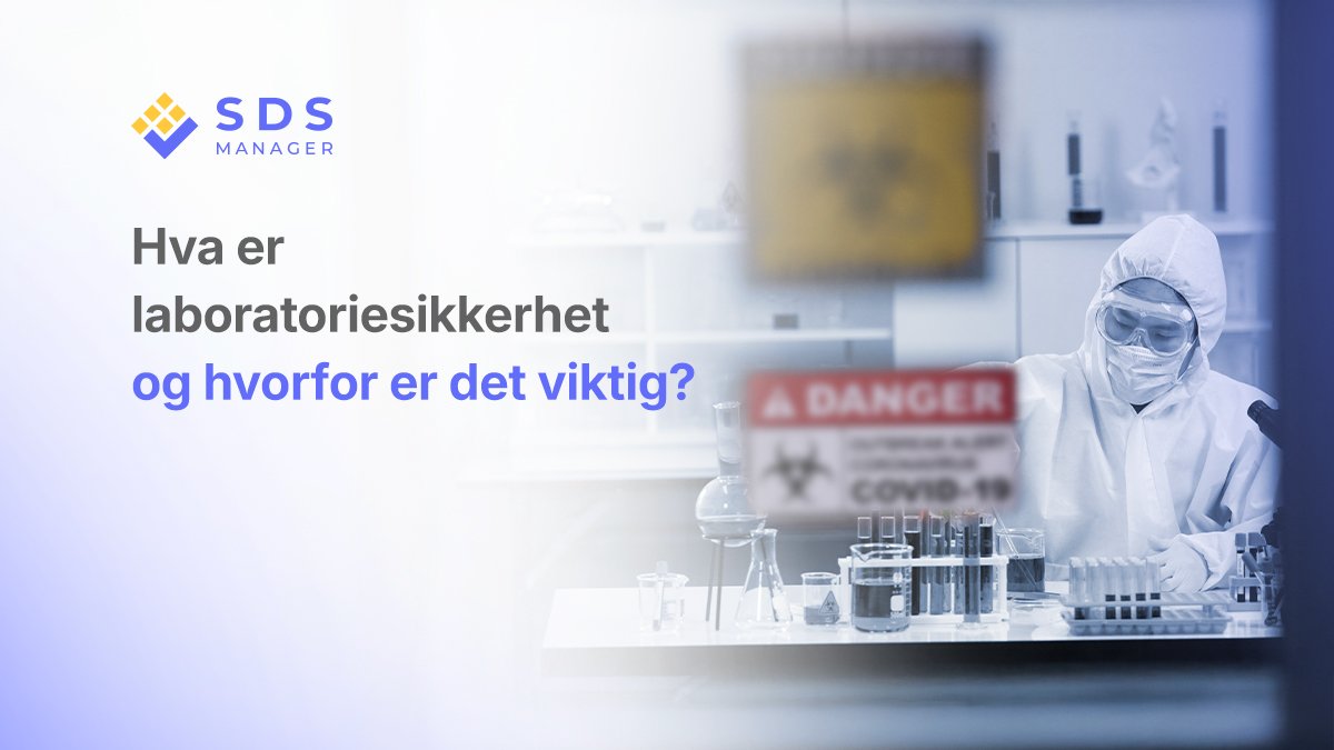 hvorfor-er-labsikkerhet-viktig-hva-er-labsikkerhet