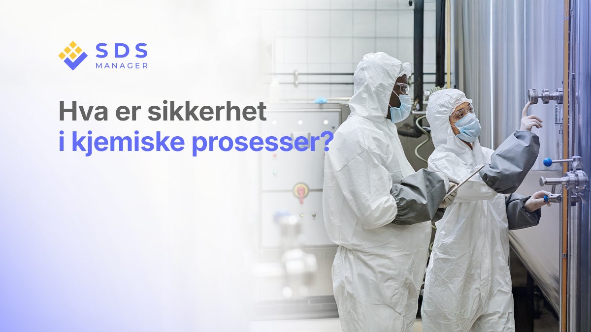 Sikkerhet ved kjemiske prosesser