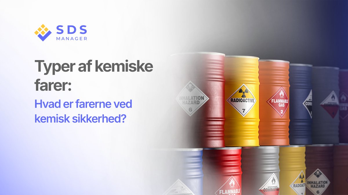 Typer af kemiske farer: Hvad er farerne ved kemisk sikkerhed?