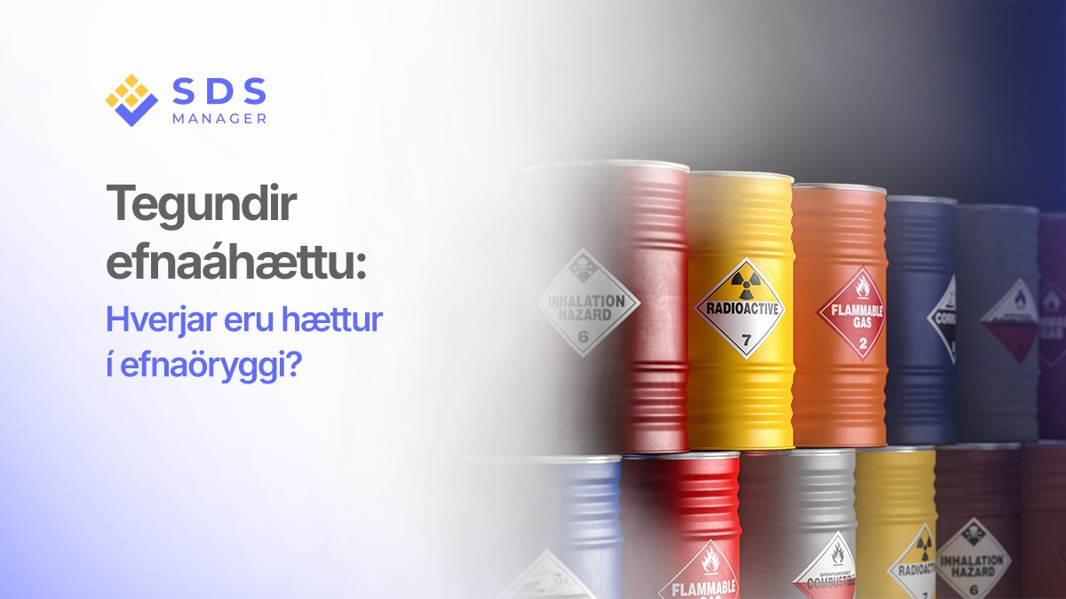 Tegundir efnaáhættu: Hverjar eru hættur í efnaöryggi?
