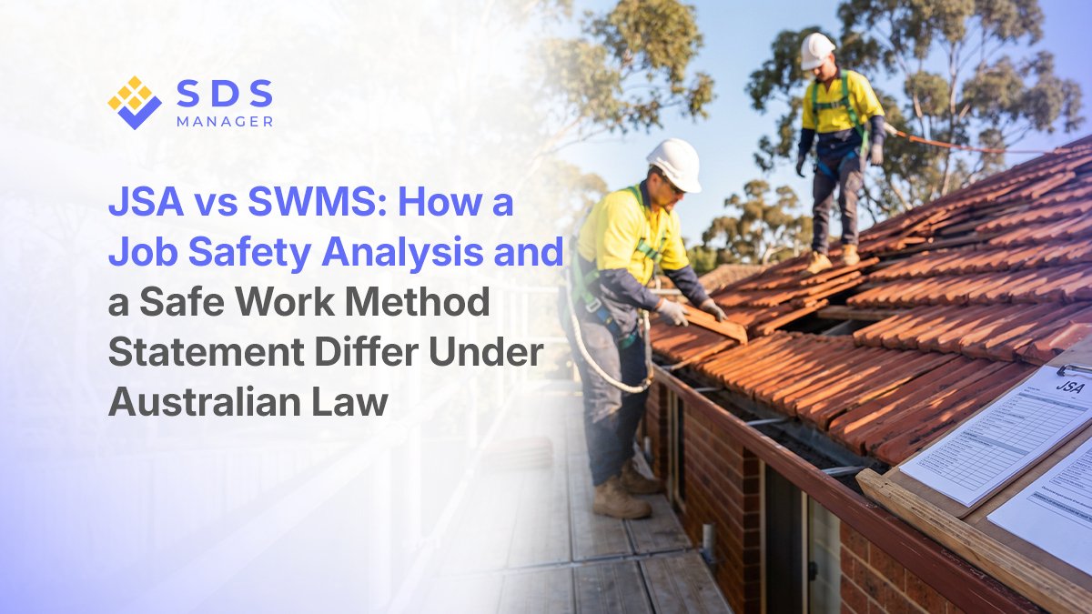 JSA vs SWMS: How a Job Safety Analysis and a Safe Work Method Statement Differ Under Australian Law
