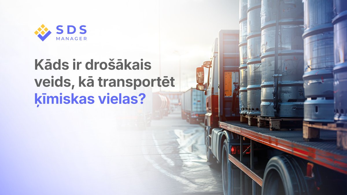 Kāds ir drošākais veids, kā transportēt ķīmiskas vielas?