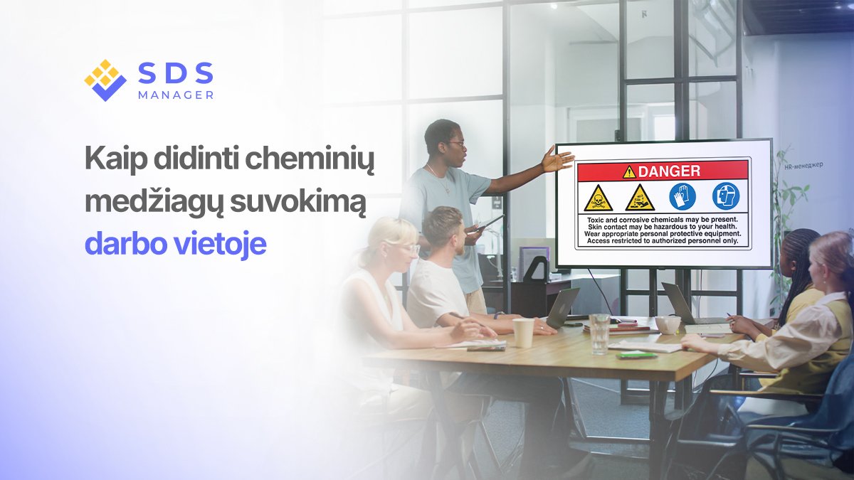Kaip didinti cheminių medžiagų suvokimą darbo vietoje