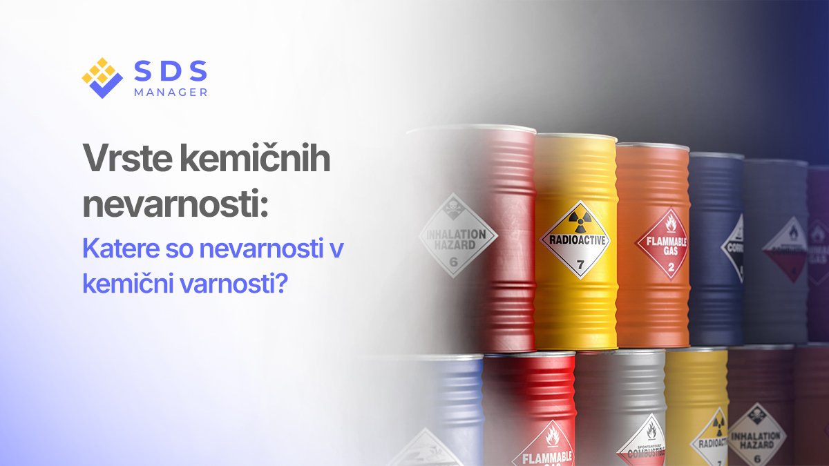 Vrste kemičnih nevarnosti: Katere so nevarnosti v kemični varnosti?