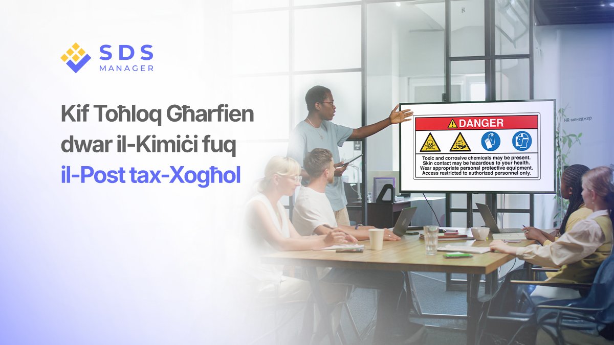 Kif Toħloq Għarfien dwar il-Kimiċi fuq il-Post tax-Xogħol