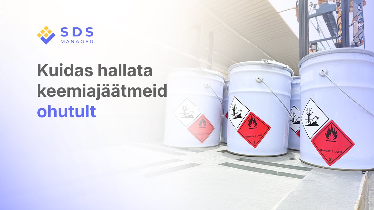 Kuidas ohutult hallata keemiajäätmeid