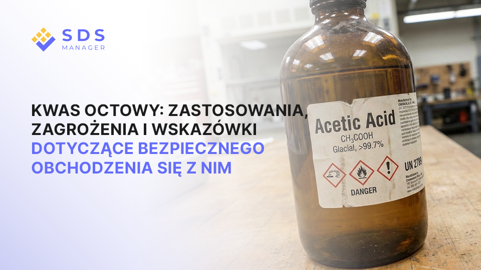 Kwas octowy: zastosowania, zagrożenia i wskazówki dotyczące bezpiecznego obchodzenia się z nim