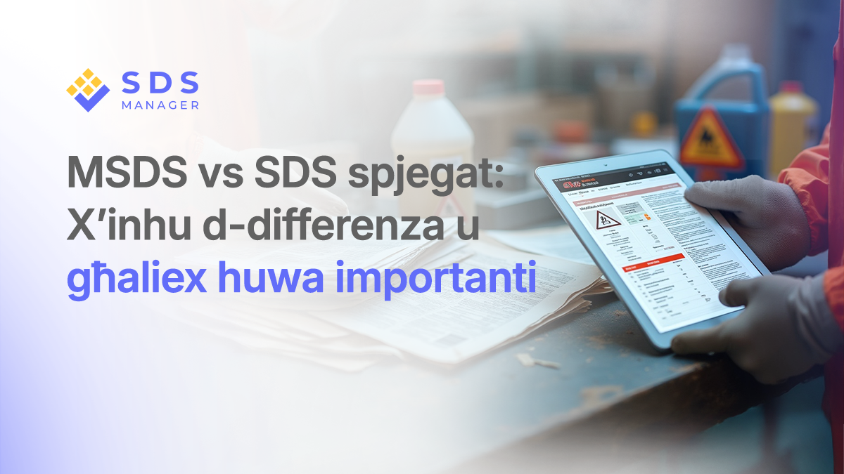 MSDS vs SDS spjegat: X’inhu d-differenza u għaliex huwa importanti