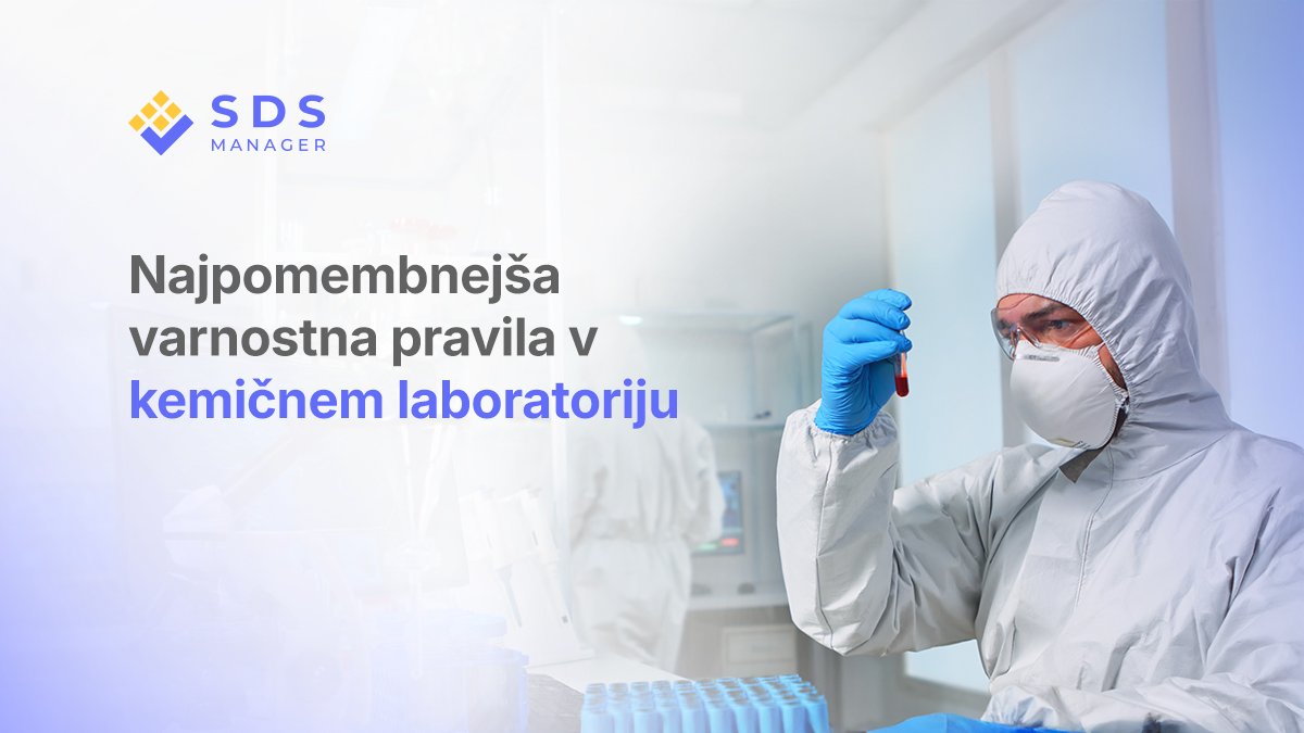 Najpomembnejša varnostna pravila v kemičnem laboratoriju