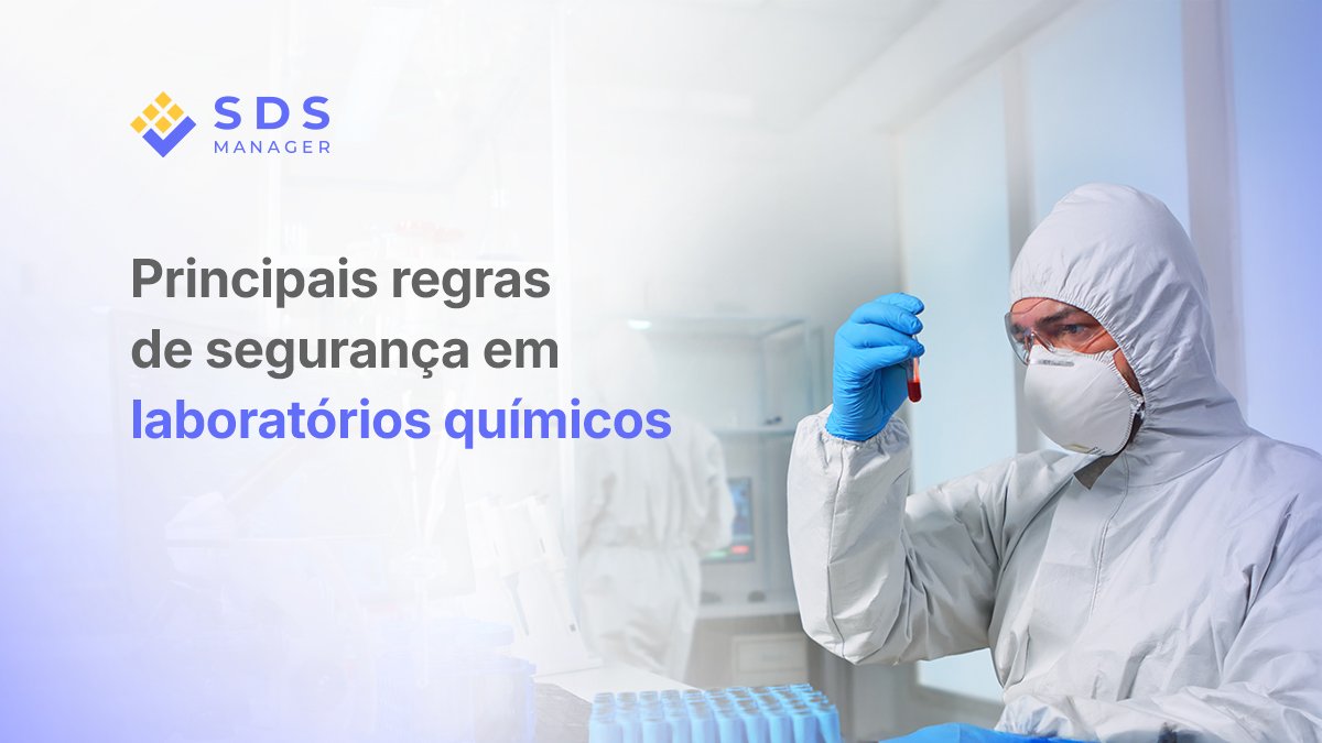 Principais regras de segurança em laboratórios químicos