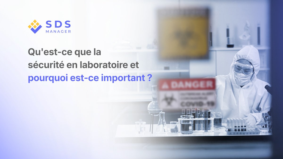 pourquoi-la-securite-en-laboratoire-est-importante-quest-ce-que-la-securite-en-laboratoire