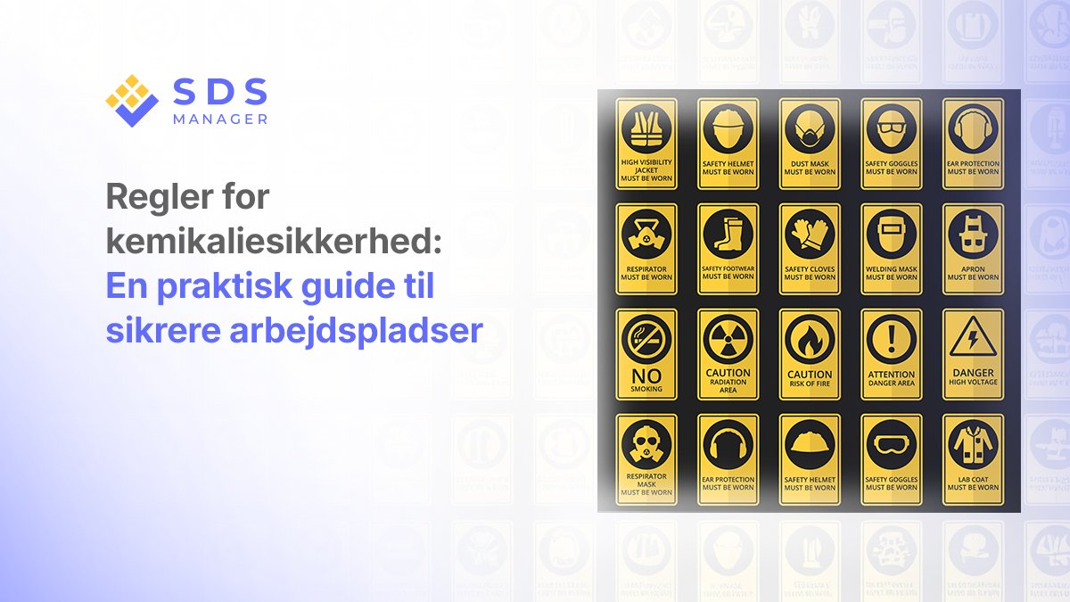 Regler for kemikaliesikkerhed: En praktisk guide til sikrere arbejdspladser