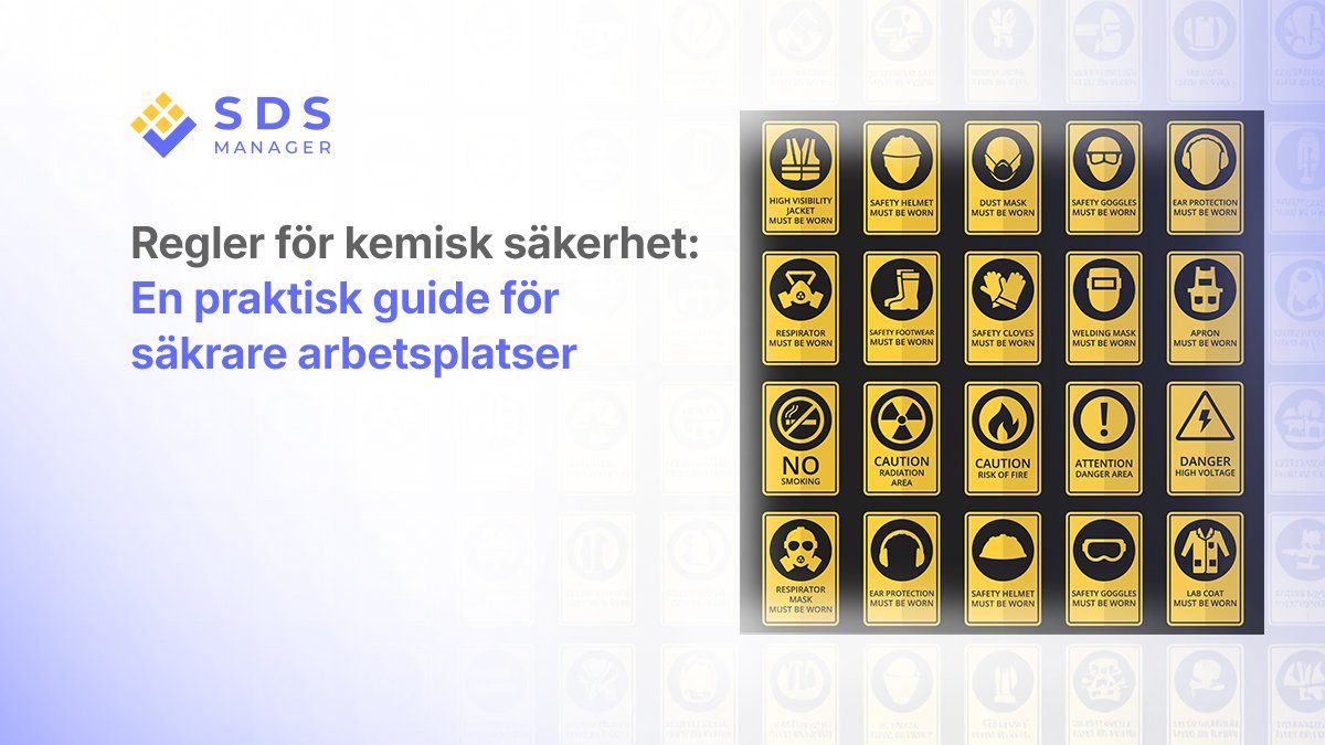 Regler för kemisk säkerhet: En praktisk guide för säkrare arbetsplatser