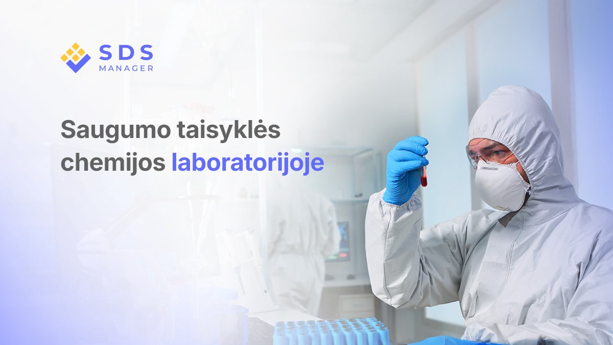 Saugumo taisyklės chemijos laboratorijoje