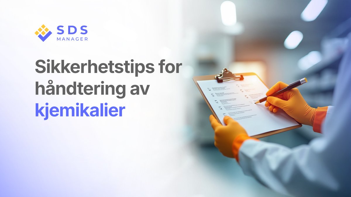 sikkerhetstips for håndtering av kjemikalier