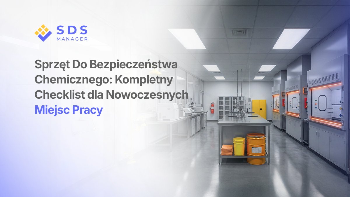 Sprzęt Do Bezpieczeństwa Chemicznego: Kompletny Checklist dla Nowoczesnych Miejsc Pracy