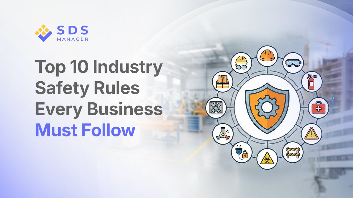 Top 10 Industry Safety Rules Every Business Must Follow