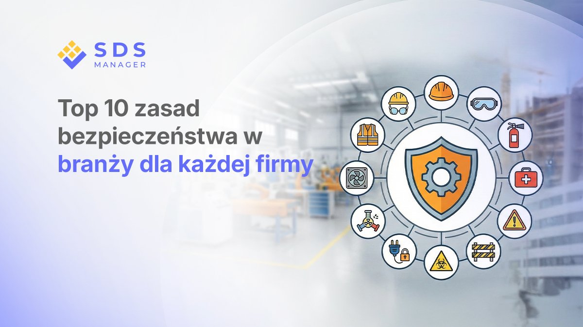 Top 10 Zasad Bezpieczeństwa w Branży dla Każdej Firmy