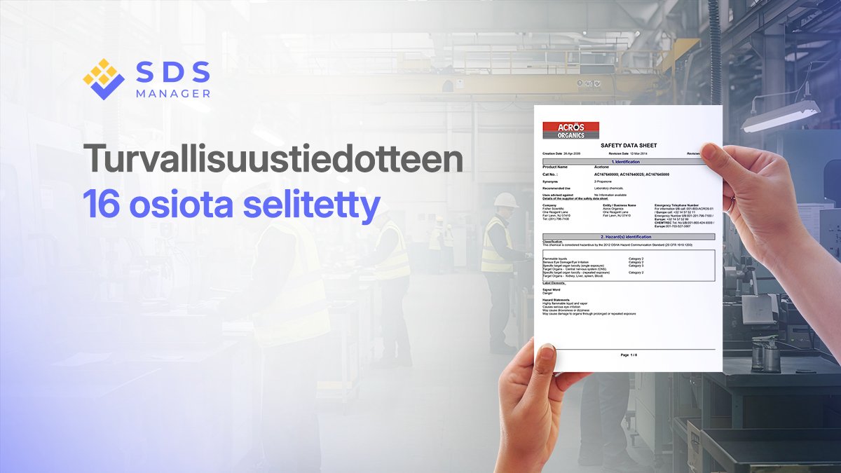 Miksi SDS:n 16 osiota ovat tärkeitä