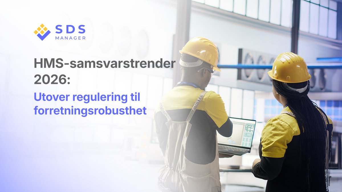 Trender innen EHS-samsvar i 2026: Fra regelverk til forretningsmessig robusthet