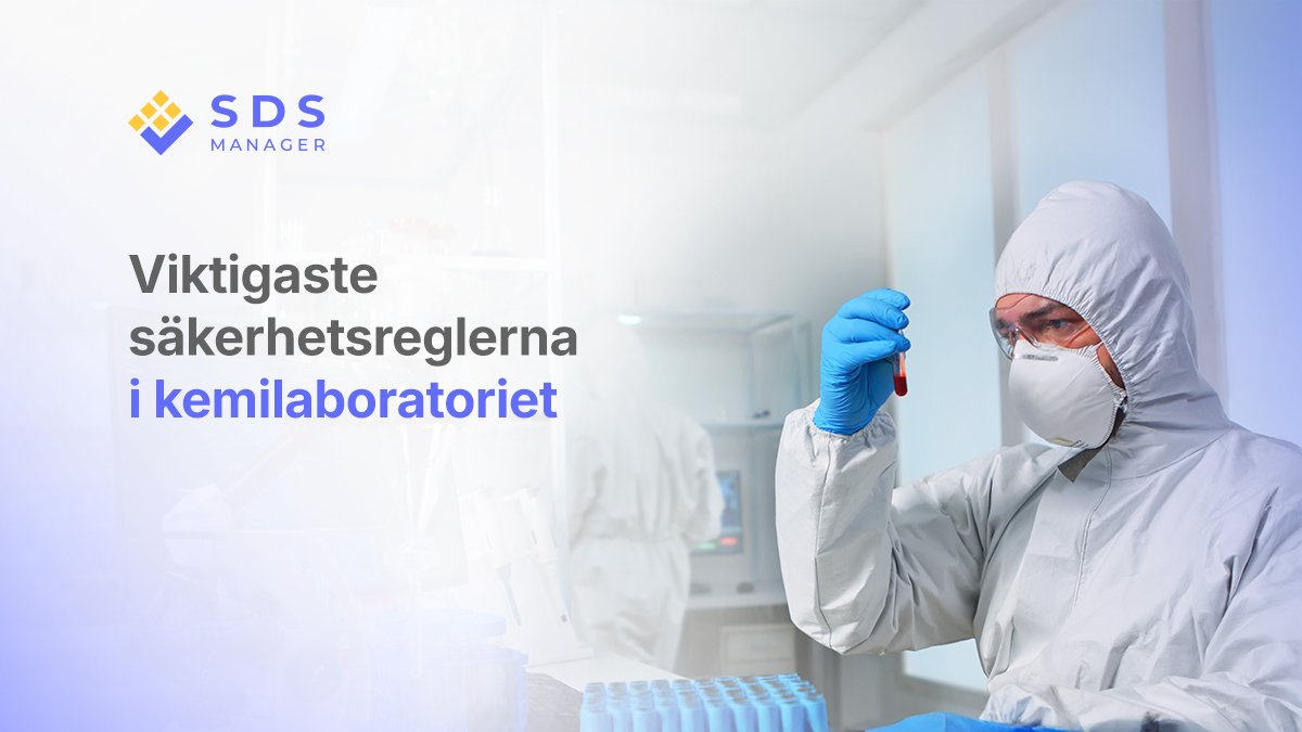 Viktigaste säkerhetsreglerna i kemilaboratoriet