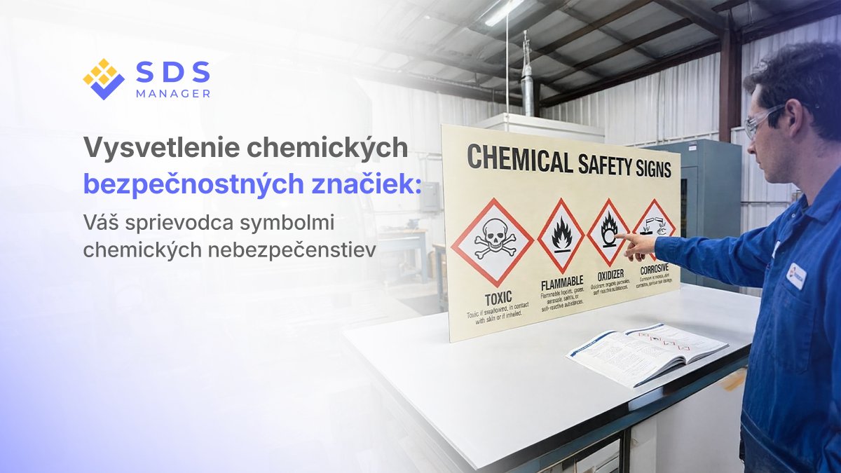 Vysvetlenie chemických bezpečnostných značiek: Váš sprievodca symbolmi chemických nebezpečenstiev