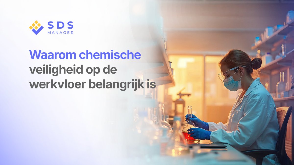 Waarom chemische veiligheid op de werkvloer belangrijk is