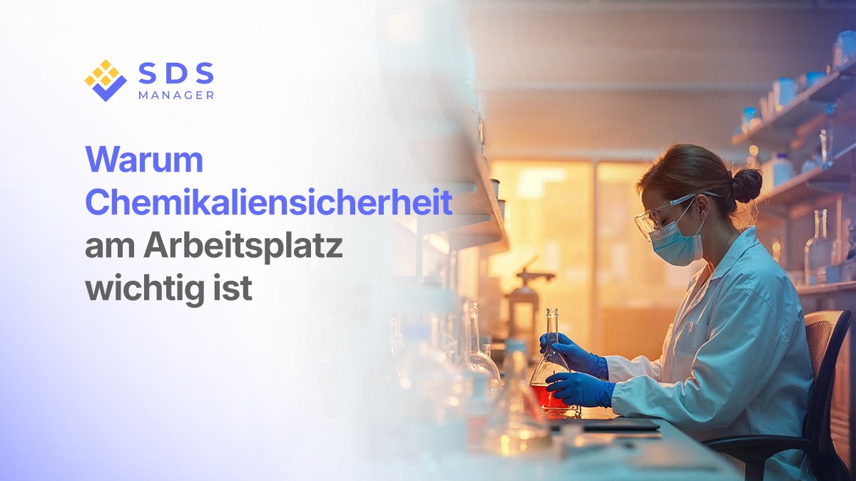 Warum Chemikaliensicherheit am Arbeitsplatz wichtig ist