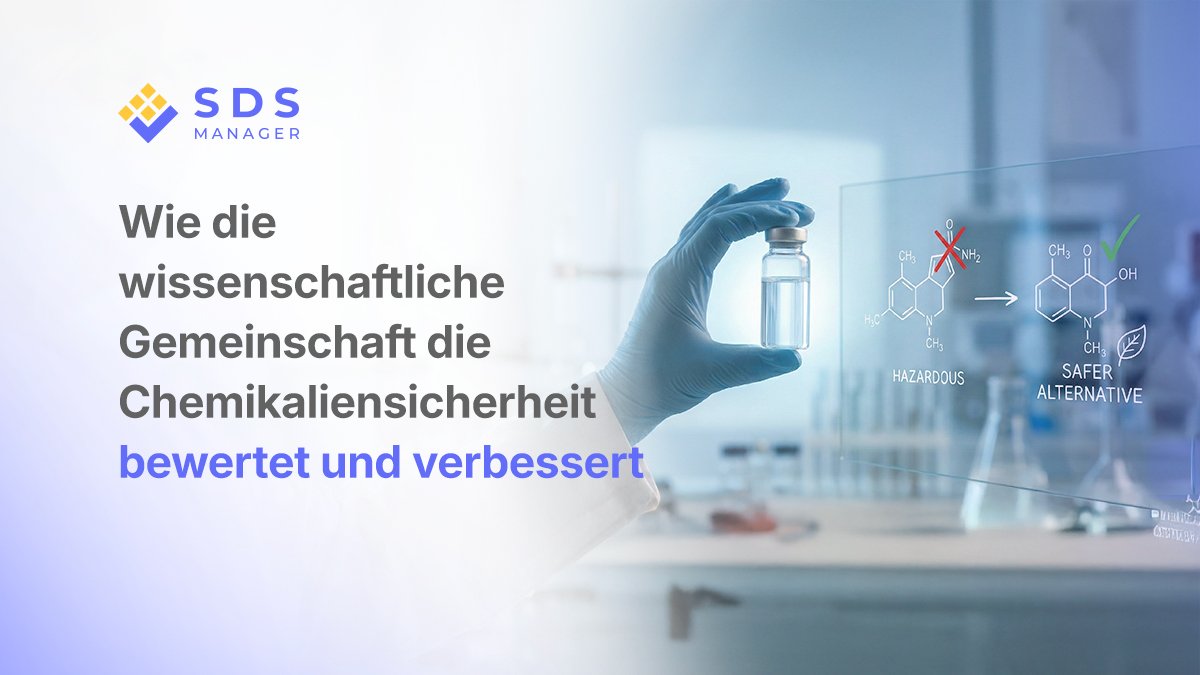 Wie die wissenschaftliche Gemeinschaft die Chemikaliensicherheit bewertet und verbessert