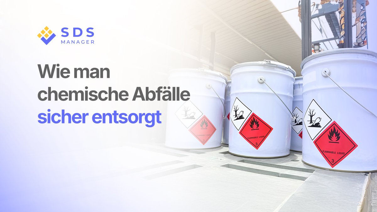 Wie man chemischen Abfall sicher entsorgt